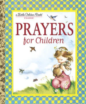 Little Golden Book Prayers for Children