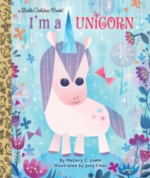 Little Golden Book I'm a Unicorn